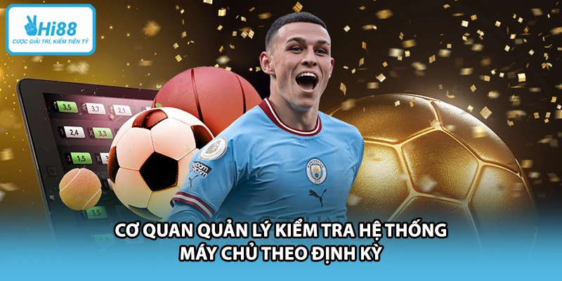 Cơ quan quản lý kiểm tra hệ thống máy chủ theo định kỳ