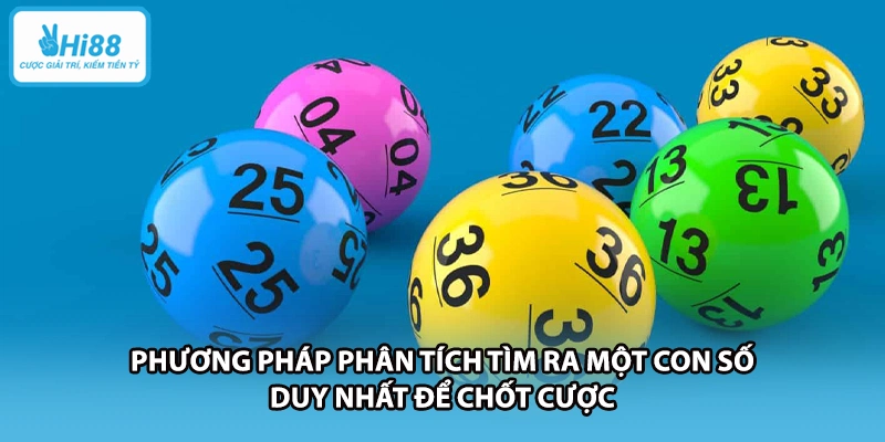 Phương pháp phân tích tìm ra một con số duy nhất để chốt cược