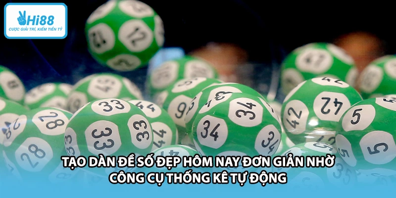 Tạo dàn đề số đẹp hôm nay đơn giản nhờ công cụ thống kê tự động