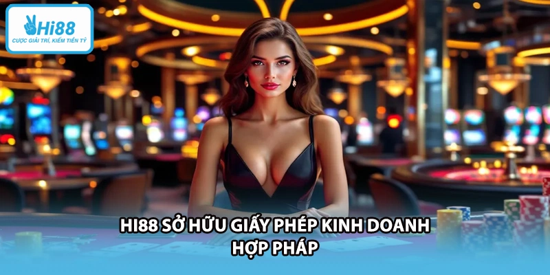 HI88 sở hữu giấy phép kinh doanh hợp pháp